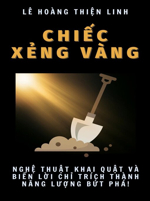 Title details for Chiếc Xẻng Vàng by Le Hoang Thien Linh - Available